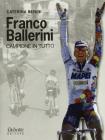 Franco Ballerini campione in tutto
