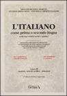 L' italiano come prima o seconda lingua nelle sue variet� scritte e parlate. Esercizi, test di verifica e chiavi