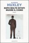 Dopo molte estati muore il cigno