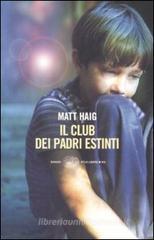 Il club dei padri estinti Il club dei padri estinti