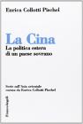 La Cina. La politica estera di un paese sovrano