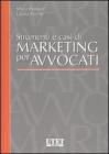 Strumenti e casi di marketing per avvocati