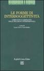 Le forme di intersoggettivit�. L'implicito e l'esplicito nelle relazioni interpersonali