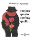 Sembra questo sembra quello...