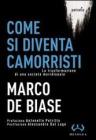 Come si diventa camorristi. La trasformazione della societ� meridionale