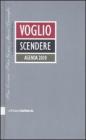 Voglio scendere. Agenda 2010