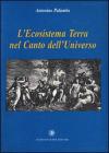 L' ecosistema terra nel canto dell'universo