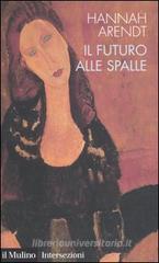 Il futuro alle spalle