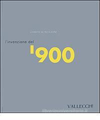 L' invenzione del Novecento