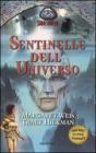 Sentinelle dell'universo. Starshield vol.1