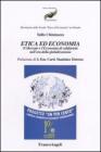 Etica ed economia. Il mercato e l'economia di solidariet� nell'era della globalizzazione