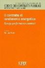 Il contratto di rendimento energetico. Energy performance contract