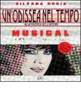 Un' odissea nel tempo. Alla ricerca dell'amore. Musical. Con CD Audio