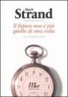 Il futuro non � pi� quello di una volta. Testo inglese a fronte