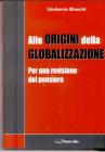 Alle origini della globalizzazione. Per una revisione del pensiero