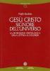 Ges� Cristo Signore dell'universo. La dimensione cristologica della Lettera ai colossesi