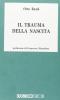 Il trauma della nascita. Sua importanza per la psicoanalisi