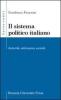 Il sistema politico italiano. Autorit�, istituzioni, societ�