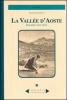 Biographie d'une r�gion. La Vall�e d'Aoste