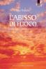 L' abisso di fuoco. Cronaca di un addestramento sufi