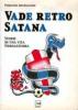 Vade retro Satana. Storie di una vita neroazzurra