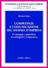 Competenze e comunicazione del sistema d'impresa. Il vantaggio competitivo tra ambiguit� e trasparenza