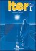 Iter vol.1