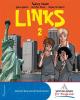 Links. Con magazine. Con espansione online. Per la Scuola media. Con CD Audio e CD-ROM vol.2