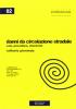 Danni da circolazione stradale. Casi, procedure, check-list