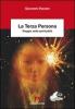 La terza persona. Viaggio nella spiritualit�