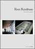 Rem Koolhaas. Verso un'architettura estrema
