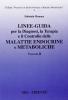 Linee guida per la diagnosi, la terapia e il controllo delle malattie endocrine e metaboliche vol.2