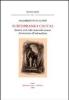 Subterranea civitas. Quattro studi sulle catacombe romane dal Medioevo all'et� moderna