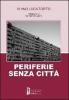 Periferie senza citt�