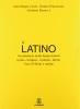 Il latino. Vocabolario della lingua latina. Latino-italiano italiano-latino. Con CD-ROM