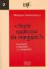 �Avete qualcosa da mangiare?� Un pasto, il risorto, la comunit�