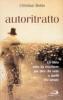 Autoritratto. Un libro tutto da riscrivere per dire chi siete a quelli che amate