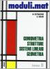 Moduli.mat. Tomo B: Goniometria, strutture, sistemi lineari, geometria. Per le Scuole superiori