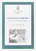 Citt� regione territorio. Studi in memoria di Roberto Mainardi