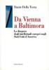 Da Vienna a Baltimora. La diaspora degli intellettuali europei negli Stati Uniti d'America