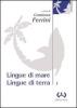 Lingue di mare, lingue di terra vol.1