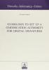 Guidelines to set up a certification authority for digital signatures