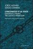 L' inconscio e la voce. Esistenza e tempo tra Lacan e Heidegger