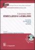 Il processo delle esecuzioni mobiliari. Commento. Giurisprudenza. Formule. Normativa. Con CD-ROM