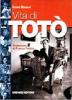 Vita di Tot�
