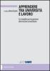 Apprendere tra universit� e lavoro. Un modello per la gestione del tirocinio universitario