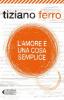 L' amore � una cosa semplice
