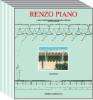 Renzo Piano. L'opera completa del Renzo Piano Building Workshop