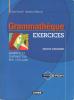 Grammath�que exercices. Per le Scuole superiori. Con CD-ROM