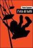 L' et� di tutti